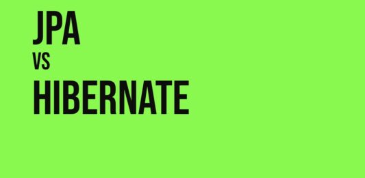 JPA Vs Hibernate – Know the Difference and Chose the Right One